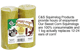 C&S Squirrel Products provide hours of enjoyment!